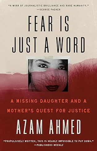 Fear Is Just a Word - A Missing Daughter and a Mother's Quest for Justice